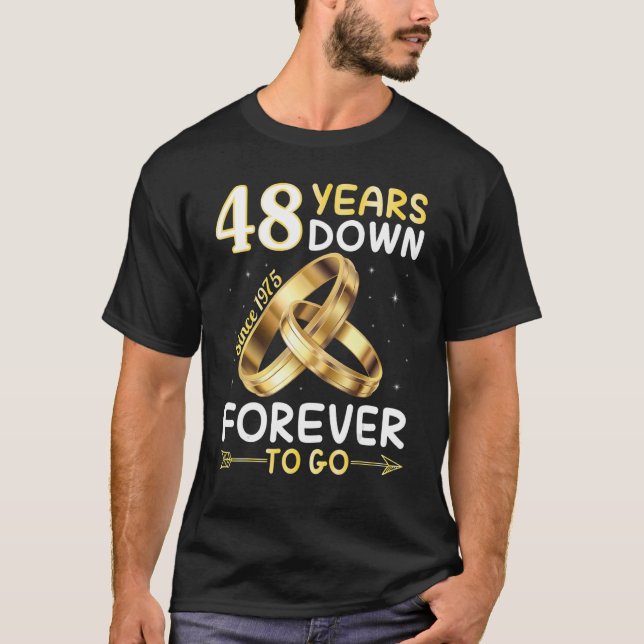 48 Jahre seit 1975 für immer hinab, um Verheiratet T-Shirt (Vorderseite)