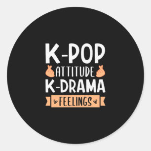 48.KPop Attitude KDrama-Gefühl Runder Aufkleber