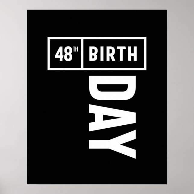 48 Years Old - 48th Birthday Funny Gift Poster (Vorne)