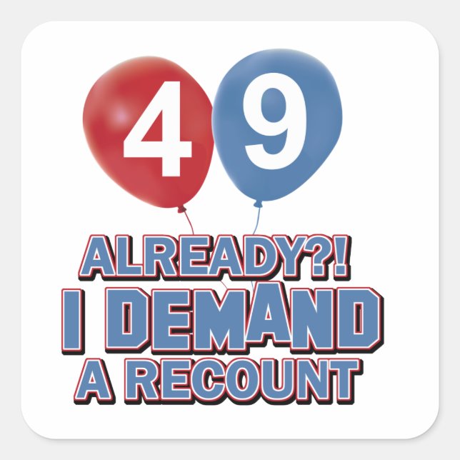 49. Geburtstagsdesigns Quadratischer Aufkleber (Vorderseite)