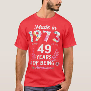 49 Jahre Alte Geschenke 49. Geburtstag Geboren 197 T-Shirt