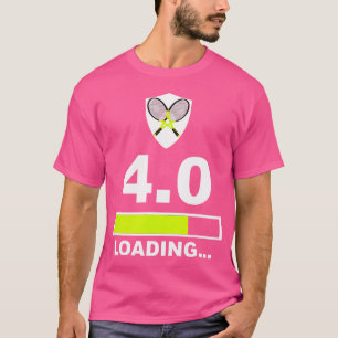 4 0 Rating Lading Funny Tennis T-Shirt