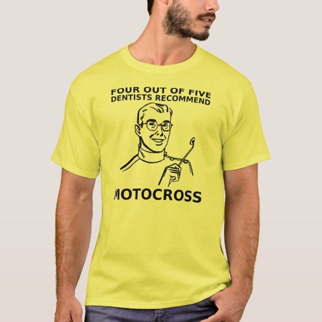 4 aus 5 Zahnärztemotocross-Schmutz-Fahrrad-Shirt T-Shirt (Vorderseite)