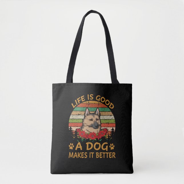 4 Das Leben ist gut, ein Hund macht es besser Tasche (Vorderseite)
