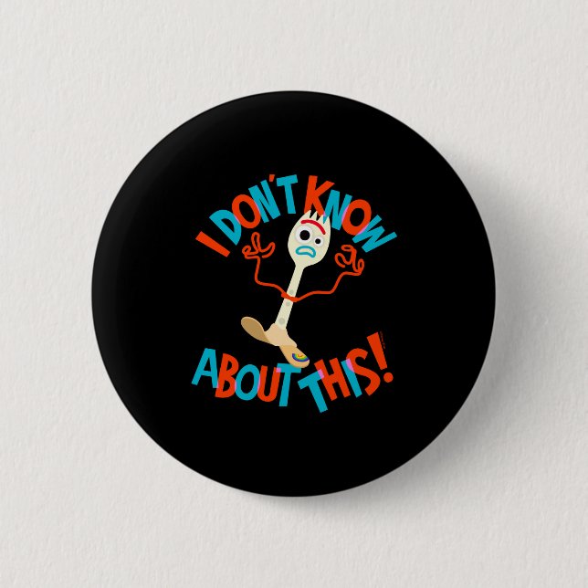 4 Forky Ich weiß nicht Bescheid  Button (Vorderseite)