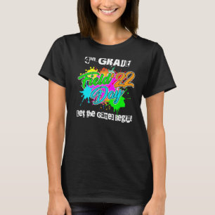 4. Grade Field Day 2022 Lass The Games Begin Teach T-Shirt