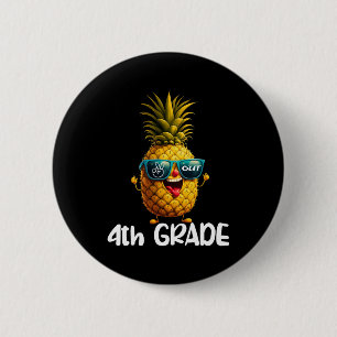 4. Grade Peace Out 4. Grade Funny Graduat Button