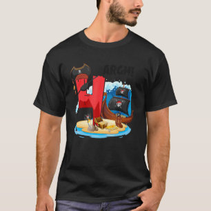 4 Jahre alter Piratenschiff Piraten Schiff Arr 4. T-Shirt