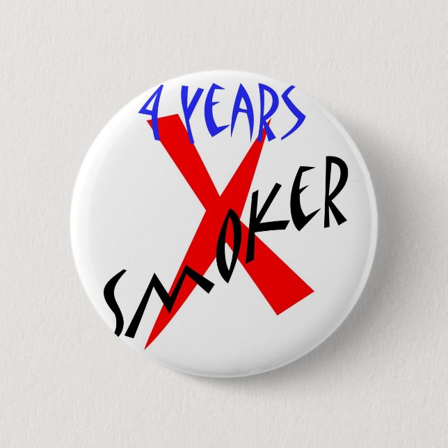 4 Jahre Rot X-Raucher Button (Vorderseite)