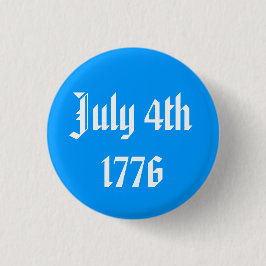 4. Juli 1776 Button