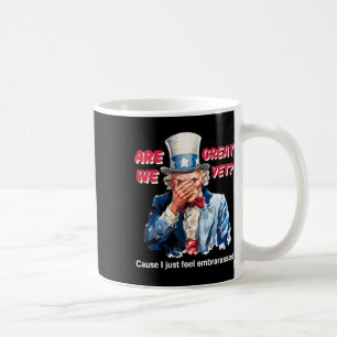4. Juli Anti Trump sind wir groß, aber Onkel Sam Kaffeetasse