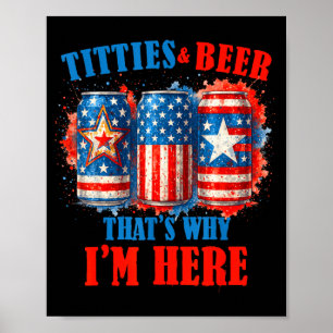 4. Juli Biertrinken Amerikanisches Bier Ich bin hi Poster