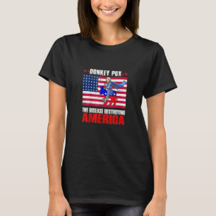 4. Juli Eselspocken Die Krankheit, die Amerika zer T-Shirt
