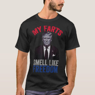 4. Juli Funny Trump Patriotic meine Furzen riechen T-Shirt