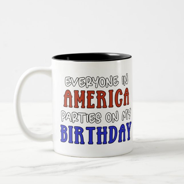 4. Juli Geburtstag Funny Zweifarbige Tasse (Links)