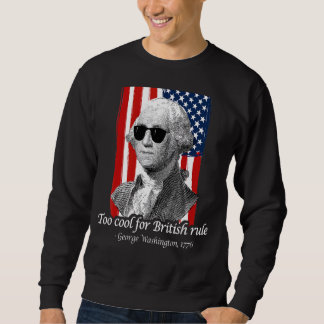 4. Juli Georg Washington Patriotic Zitat Independe Sweatshirt