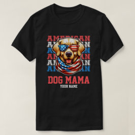 4. Juli Golden Retriever Dog Mama Personalisiert T-Shirt
