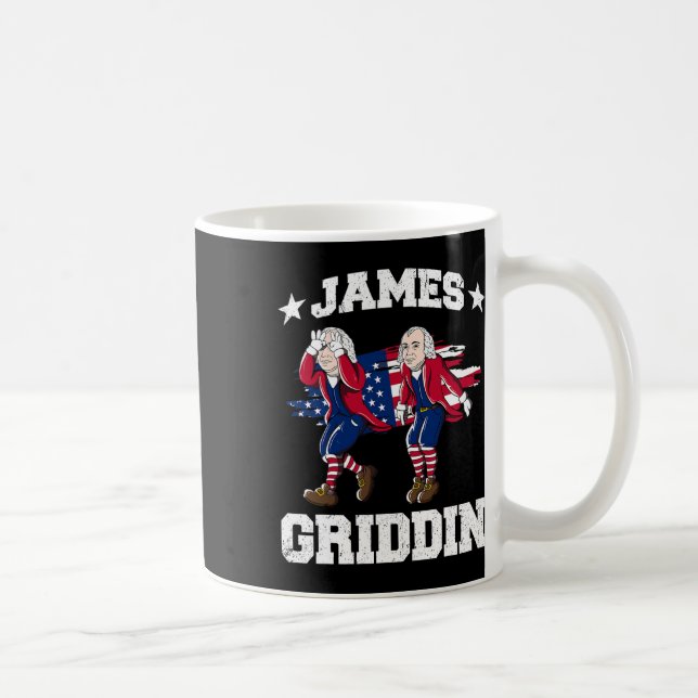 4. Juli James Madison Griddy James Griddin 1 Kaffeetasse (Rechts)