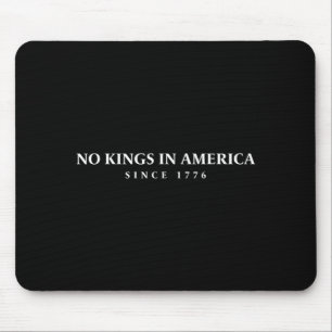 4. Juli Könige in Amerika seit 1776 Mousepad