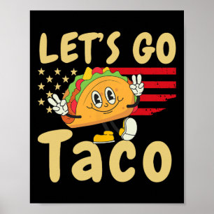 4. Juli Patriotic Lass's Go Usa Tacos Freedom F Poster