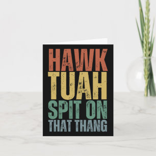 4. Juli Patriotischer Usa Hawk Tuah Spuck Auf Das  Karte