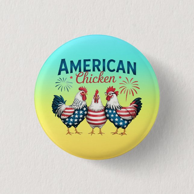 4. Juli Patriotisches amerikanisches Huhn-62987 T- Button (Vorderseite)