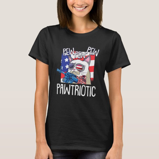 4. Juli Pew Pew Pawtriotic Cat Patriotic Ameri T-Shirt (Vorderseite)