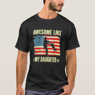 4. Juli Phantastisch wie meine Tochter Vintag Fath T-Shirt