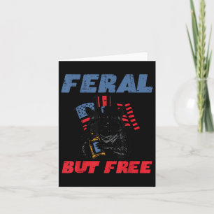 4. Juli Raccoon Feral, aber Free Funny Patriot m Karte
