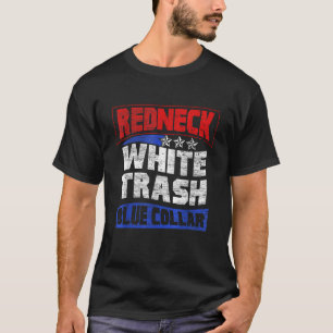 4. Juli Redneck Red White Blue 4. Juli T-Shirt