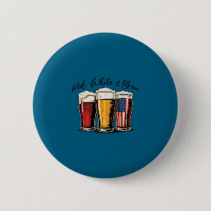 4. Juli Rot Weiß und Bierbrauen lustiger Amerikane Button
