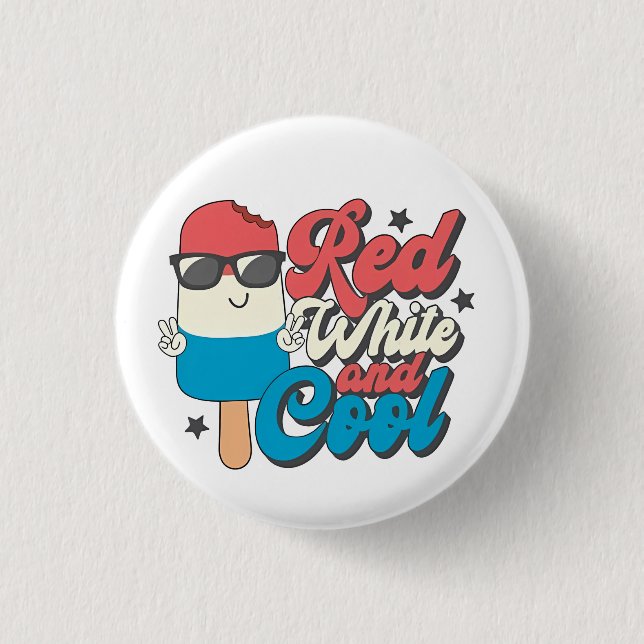 4. Juli Rot-Weiß und Coole Popsikel Button (Vorderseite)