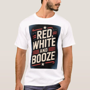 4. Juli-Saufparty Rot Weiß und Alkohol T-Shirt
