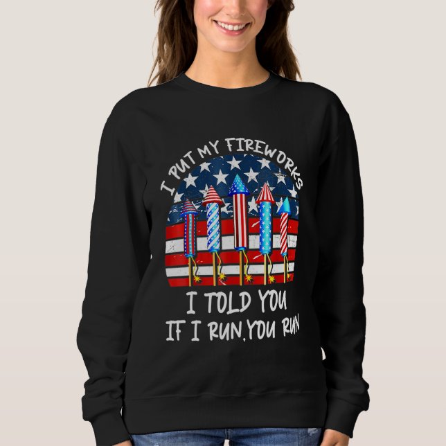 4. Juli Schwangerschaftsankündigung, wenn ich Fire Sweatshirt (Vorderseite)