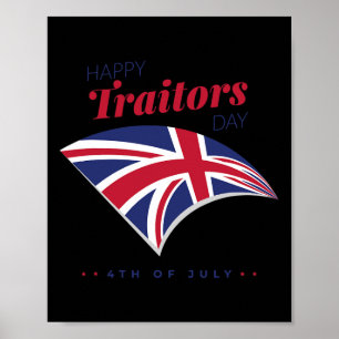 4. Juli Shirt Happy Traitors Day American Inde Poster