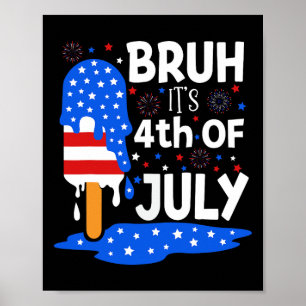 4. Juli Shirts für Kinder Bruh Ice Pop Jungs Gir Poster
