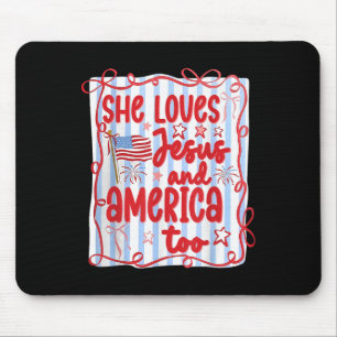 4. Juli Sie liebt Jesus und Amerika auch Christus Mousepad