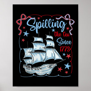 4. Juli Spilling der Tee seit 1773 Coquette R Poster