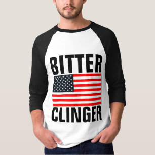 4. Juli T-Shirts, BITTER CLINGER T-Shirt