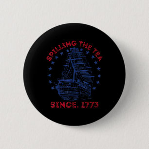 4. Juli Tratschen seit 1773 Lustig Retro Button
