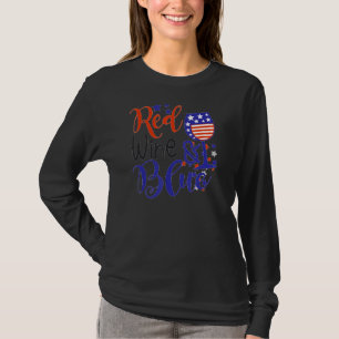 4. Juli Wein Rotes Weißes und Blaues Weinglas T-Shirt