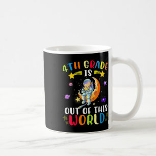 4. Klasse ist aus dieser Welt Astronaut zurück zu Kaffeetasse