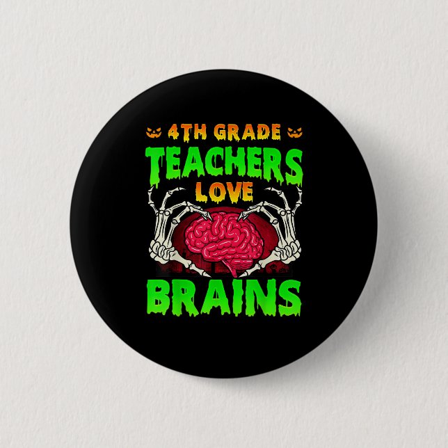 4. Klasse Lehrer Brains Skeleton Hand Heart Hall Button (Vorderseite)
