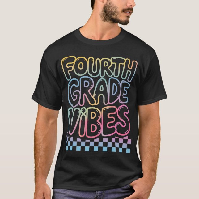 4. Klasse Vibes glückliche Lehrer zurück zur Schul T-Shirt (Vorderseite)