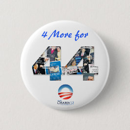 4 mehr für 44 Obama Wiederwahl-Knopf Button