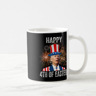 4. Osterfeier 4. Juli Anti Joe Bid Kaffeetasse