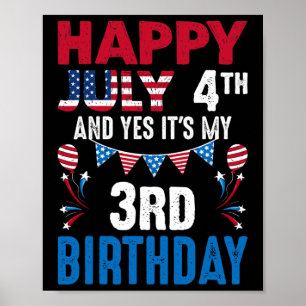4. Und ja, es ist mein 3. Geburtstag amerikanische Poster