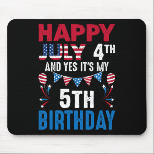 4. und ja, es ist mein 5. Geburtstag Amerikanische Mousepad