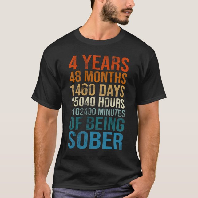4 Years Sober Celebration Sober Sobriety Recovery  T-Shirt (Vorderseite)