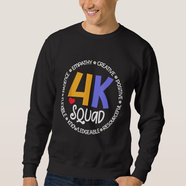 4K Squad Crew Team Teacher Kindergarten Kinder Ele Sweatshirt (Vorderseite)
